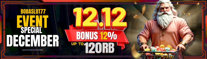 EVENT BONUS 12.12