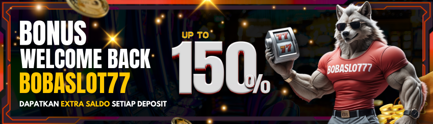 BONUS WELCOME BACK  UP TO 150%