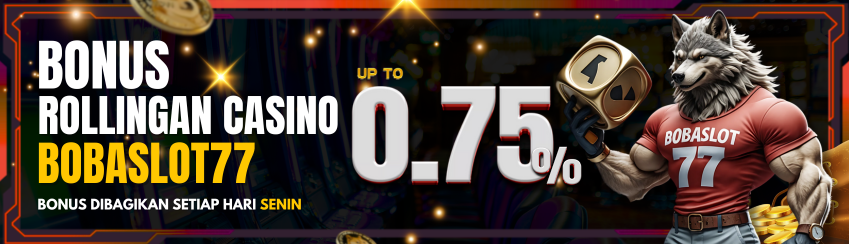 BONUS ROLLINGAN CASINO UP TO 0.75%